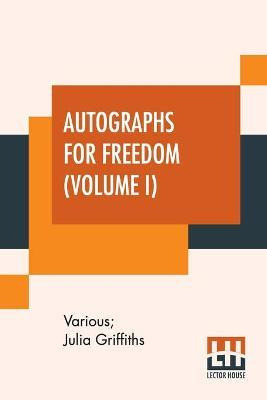 Libro Autographs For Freedom (volume I) : Edited By Julia...