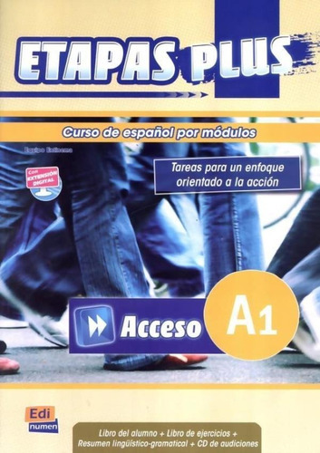 Etapas plus A1 acceso - Libro del alumno, de Equipo Entinema. Editorial Edinumen, tapa blanda en español, 9999
