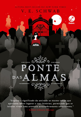 Ponte das Almas (Vol. 3 A cidade dos fantasmas), de Schwab, V. E.. Editora Record Ltda., capa mole em português, 2022