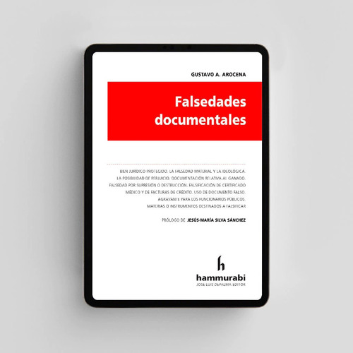 Falsedades Documentales- Gustavo A Arocena- Editorial Hammur