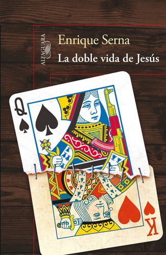 La doble vida de Jesús, de Serna, Enrique. Serie Alfaguara Literatura Editorial Alfaguara, tapa blanda en español, 2014
