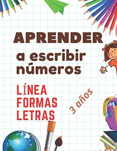 Libro: Aprender A Escribir Números Líneas Formas Letras 3 Añ