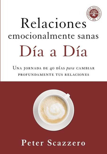 Relaciones Emocionalmente Sanas - Día A Día