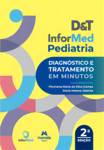 D&t Informed Pediatria, De Valente Helena. Amarilys Editora, Capa Mole Em Português