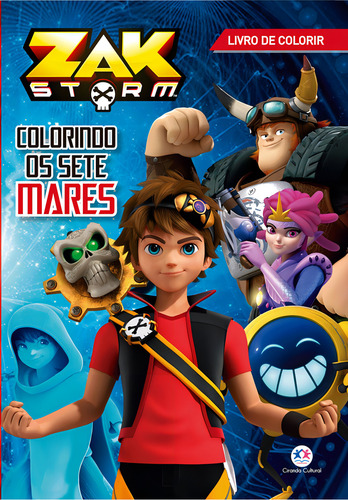 Zak Storm - Colorindo os sete mares, de Cultural, Ciranda. Editorial Ciranda Cultural Editora E Distribuidora Ltda. em português, 2018