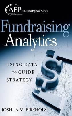 Fundraising Analytics - Joshua M. Birkholz