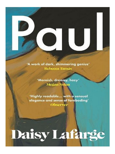 Paul (paperback) - Daisy Lafarge. Ew01