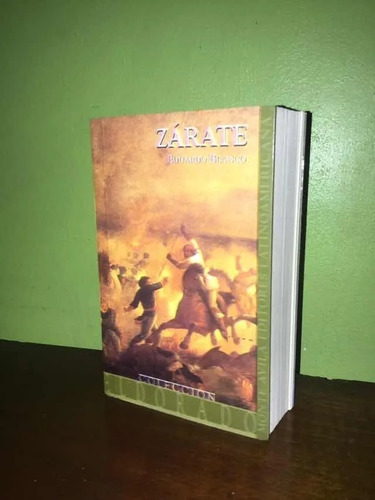 Libro, Zárate De Eduardo Blanco.