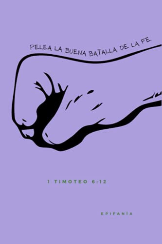 Libreta Pelea La Buena Batalla - Violeta Crema: -diario De A