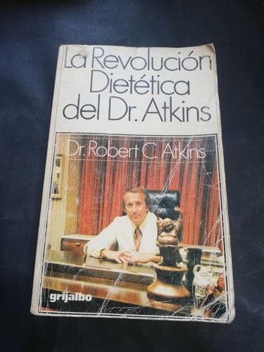 La Revolución Dietética Del Dr Atkins