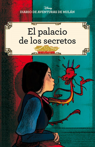 Libro - Diario De Aventuras De Mulán. El Palacio De Los Secr