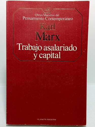 Trabajo Asalariado Y Capital - Karl Marx - Planeta Agostini