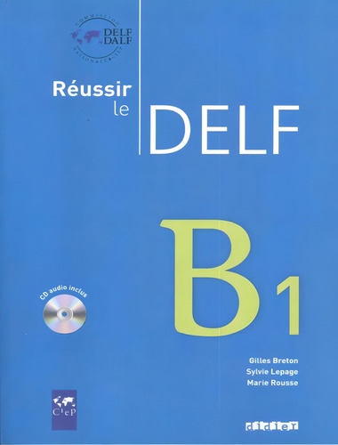 Reussir Le Delf B1 - Libro + CD - Edición 2010