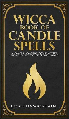 Libro Wicca Book Of Candle Spells : A Beginner's Book Of ...