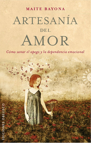 Artesanãâa Del Amor, De García Bayona, Maite. Editorial Ediciones Obelisco S.l., Tapa Blanda En Español