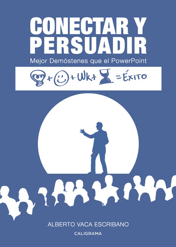 Conectar Y Persuadir ( Libro Original )