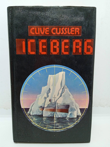 Clive Cussler - Iceberg - Literatura Inglesa