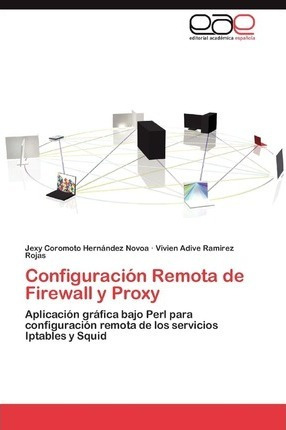 Configuracion Remota De Firewall Y Proxy - Hernandez Novo...