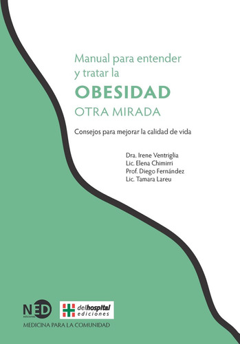 Libro Manual Para Entender Y Tratar La Obesidad. Otra Mir...