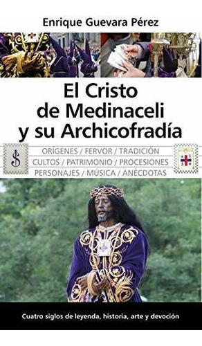 El Cristo De Medinaceli (temática Local)
