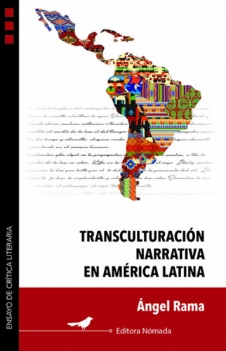 Transculturación Narrativa En America Latina . -  -  Rama,