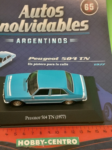  1/43 Inolvidables  N° 65 Peugeot 504 Tn 1977   Acrilico 