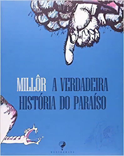 Verdadeira Historia Do Paraiso, A, De Millor Fernandes. Editora Nova Fronteira Em Português