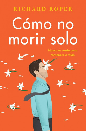 Cómo No Morir Solo