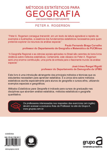 Métodos Estatísticos para Geografia: Um Guia para o Estudante, de Rogerson, Peter A.. Editorial Bookman Companhia Editora Ltda., capa mole em português, 2012