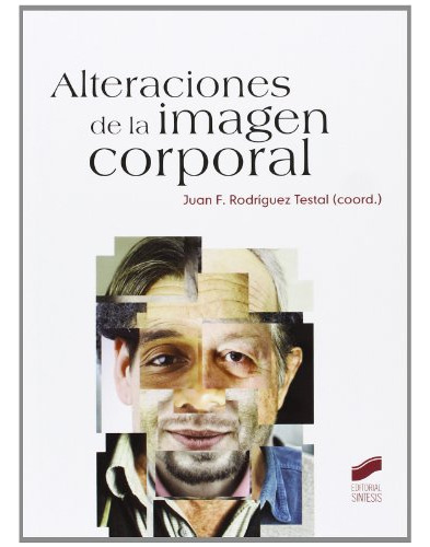 Libro Alteraciones De La Imagen Corporal  De Juan Francisco