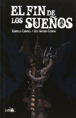 Libro Fin De Los Sueños (serie Neo) - Campbell Gabriella / C