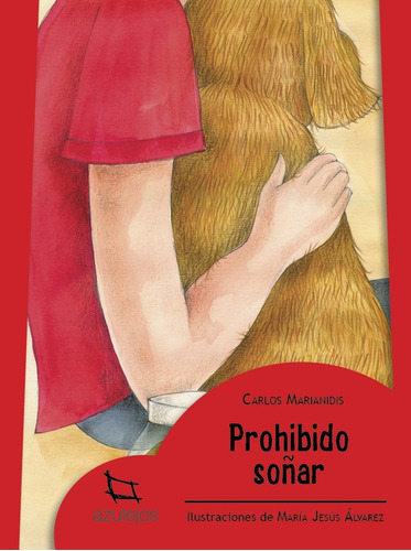 Prohibido Soñar - Azulejos Rojo - Marianidis, Carlos