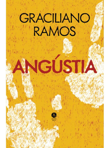 Angústia, De Graciliano Ramos., Vol. 1. Editorial Sétimo Selo, Tapa Mole, Edición 1 En Português, 2024