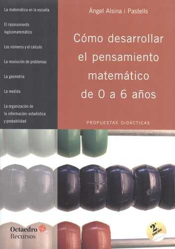 Libro Cómo Desarrollar El Pensamiento Matemático De 0 A 6 A