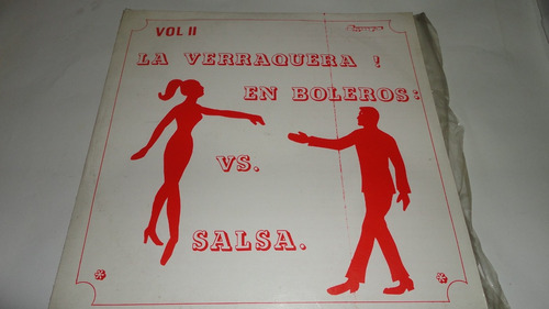 Vinilo-- La Verraquera En Boleros  Vs Salsa--  Vol2----ljp