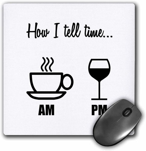 Mouse Pad Blanco Cafe Vino Frase 8 X 8 Pulgadas