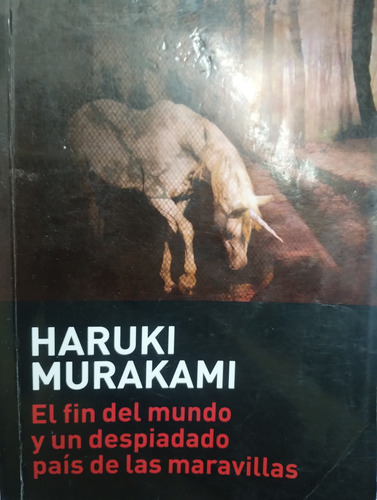 El Fin Del Mundo Y Un Despiadado País De Murakami Impecable!