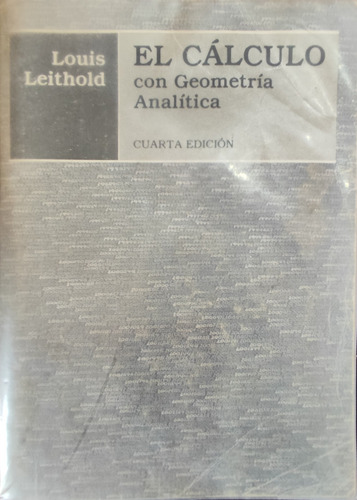 El Cálculo Con Geometría Analítica Leithold 