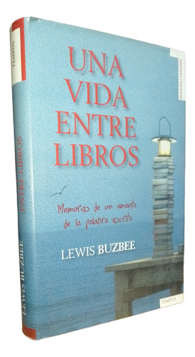 Una Vida Entre Libros 1a Ed. Buzbee, Lewis Tempus Editor