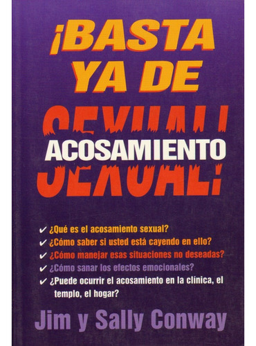 Basta Ya De Acosamiento Sexual - Jim Conway & Sally Conway