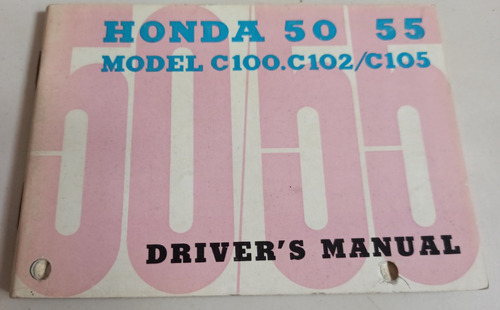 Libro Manual Original De Uso: Honda 50 55 - C100 - C102/c105