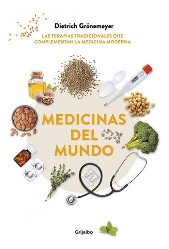 Medicinas Del Mundo Terapias Tradicionales Alternativas 