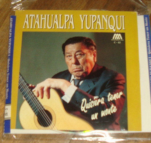 Atahualpa Yupanqui Quisiera Tener Un Monte Cd / Kktus
