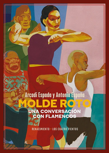 Molde Roto Una Conversacion Con Flamencos, De Espada. Editorial Libreria Y Editorial Renacimiento S.a En Español