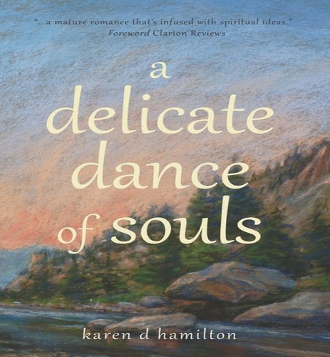 A Delicate Dance Of Souls, De Karen D Hamilton. Editorial Yes & Also Press, Tapa Blanda En Inglés