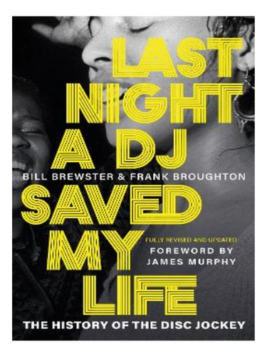 Last Night A Dj Saved My Life - Bill Brewster, Frank B. Eb02
