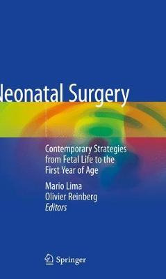 Libro Neonatal Surgery : Contemporary Strategies From Fet...