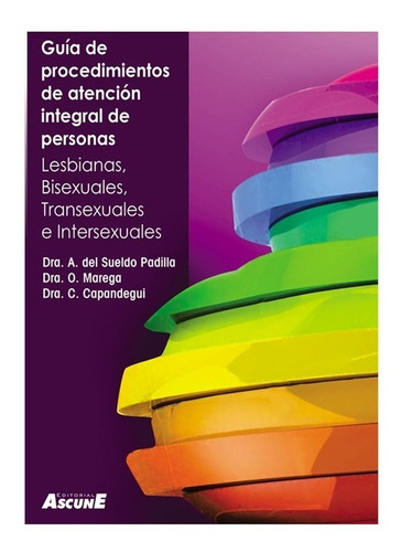 Guía De Atención De Lesbianas, Bisexuales, Trans. E Inter. 