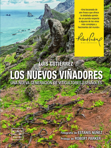 Nuevos Viñadores, Los, De Luis Gutiérrez. Editorial Planeta Gastro, Tapa Blanda, Edición 1 En Español