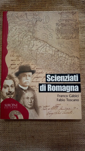 Franco Gàbici Y Fabio Toscano / Scienziati Di Romagna